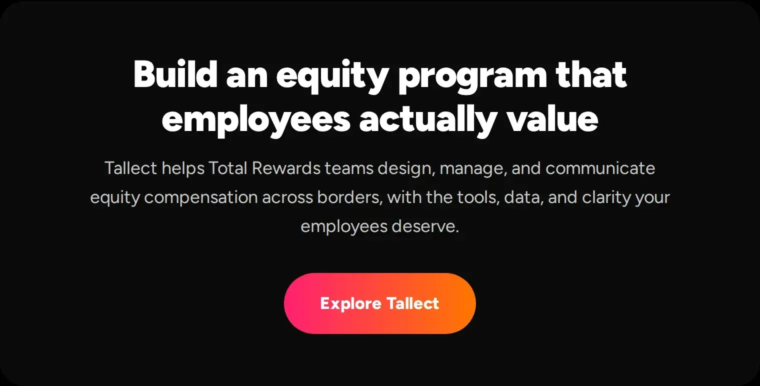 Tallect banner reading "Build an equity program that employees actually value" with an Explore Tallect button
