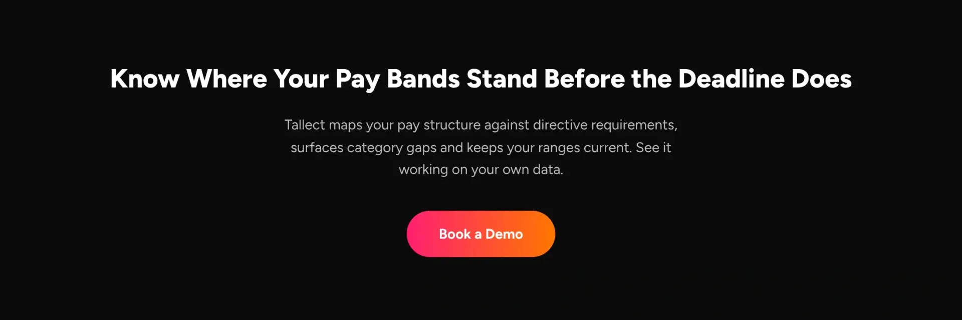Know where your pay bands stand before the deadline does, with a Book a Demo button.