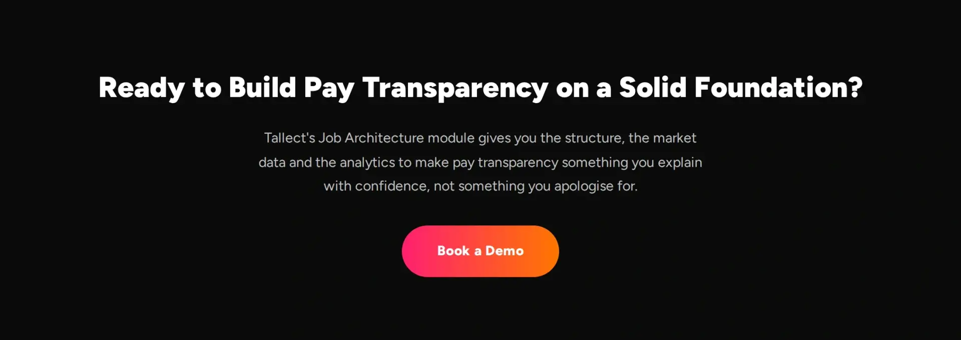 Ready to build pay transparency on a solid foundation, with a Book a Demo button