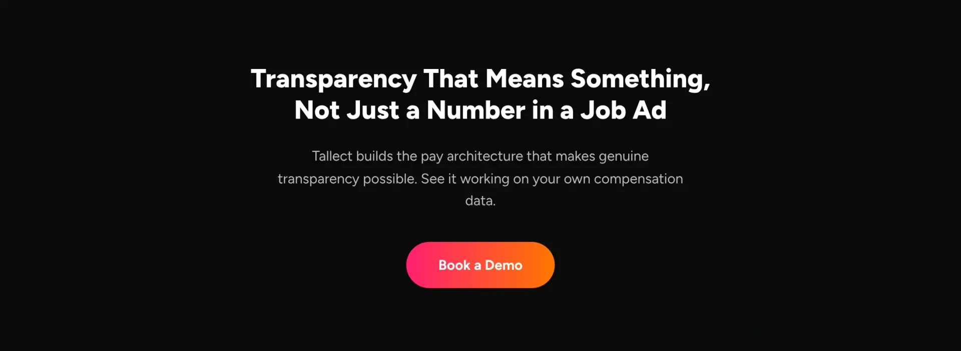 Transparency that means something, not just a number in a job ad, with a Book a Demo button.