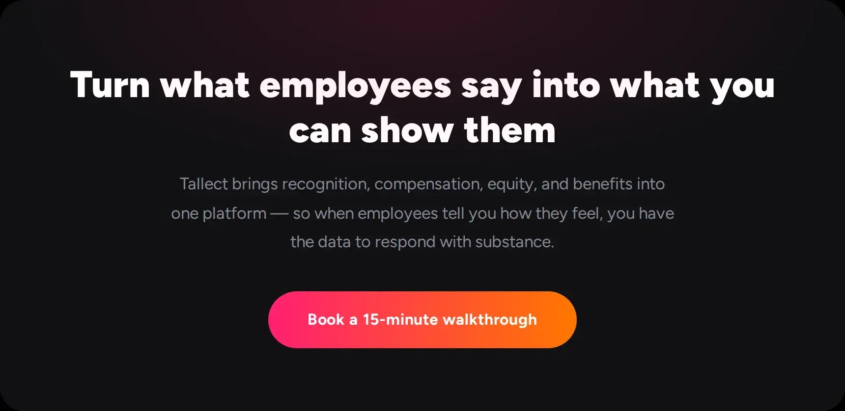 Tallect banner reading "Turn what employees say into what you can show them" with a Book a 15-minute walkthrough button.