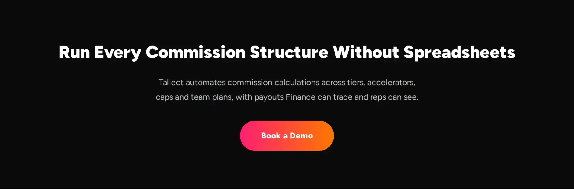 Call to action reading "Run Every Commission Structure Without Spreadsheets" with a Book a Demo button.