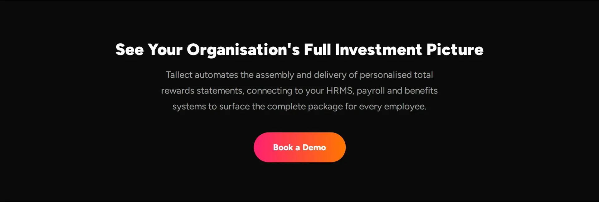 Call to action reading "See Your Organisation's Full Investment Picture" with a Book a Demo button